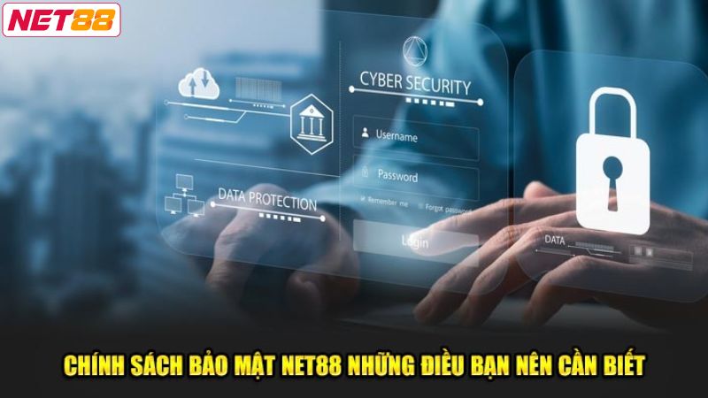 Đôi chút về chính sách bảo mật tại Net88